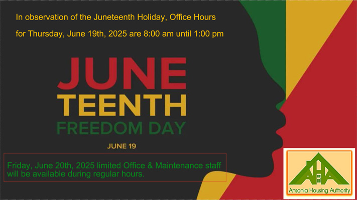 Office hours for Thursday, June 19th 2025 for Juneteenth will be 8:00 am until 1:00 pm